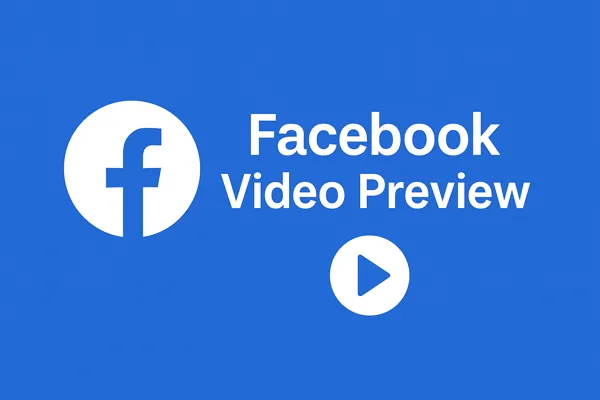 Facebook video preview